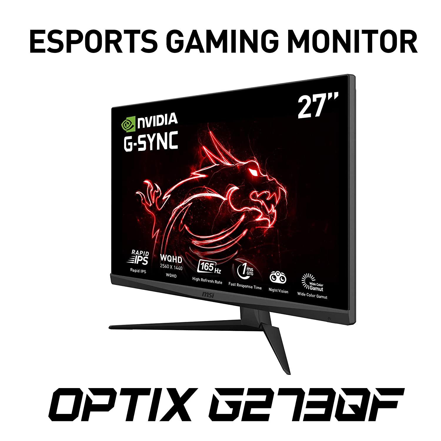MSI Optix G273QF Esports Gaming IPS Monitor - 27 inch, 16:9 WQHD (2560x1440) Pixels, Rapid IPS, 165Hz, 1ms GTG Response Time, Less Blue Light